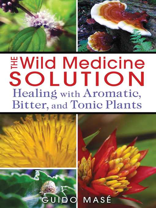 Title details for The Wild Medicine Solution by Guido Masé - Wait list